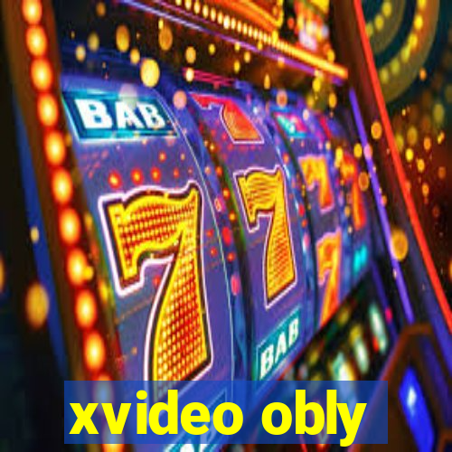 xvideo obly